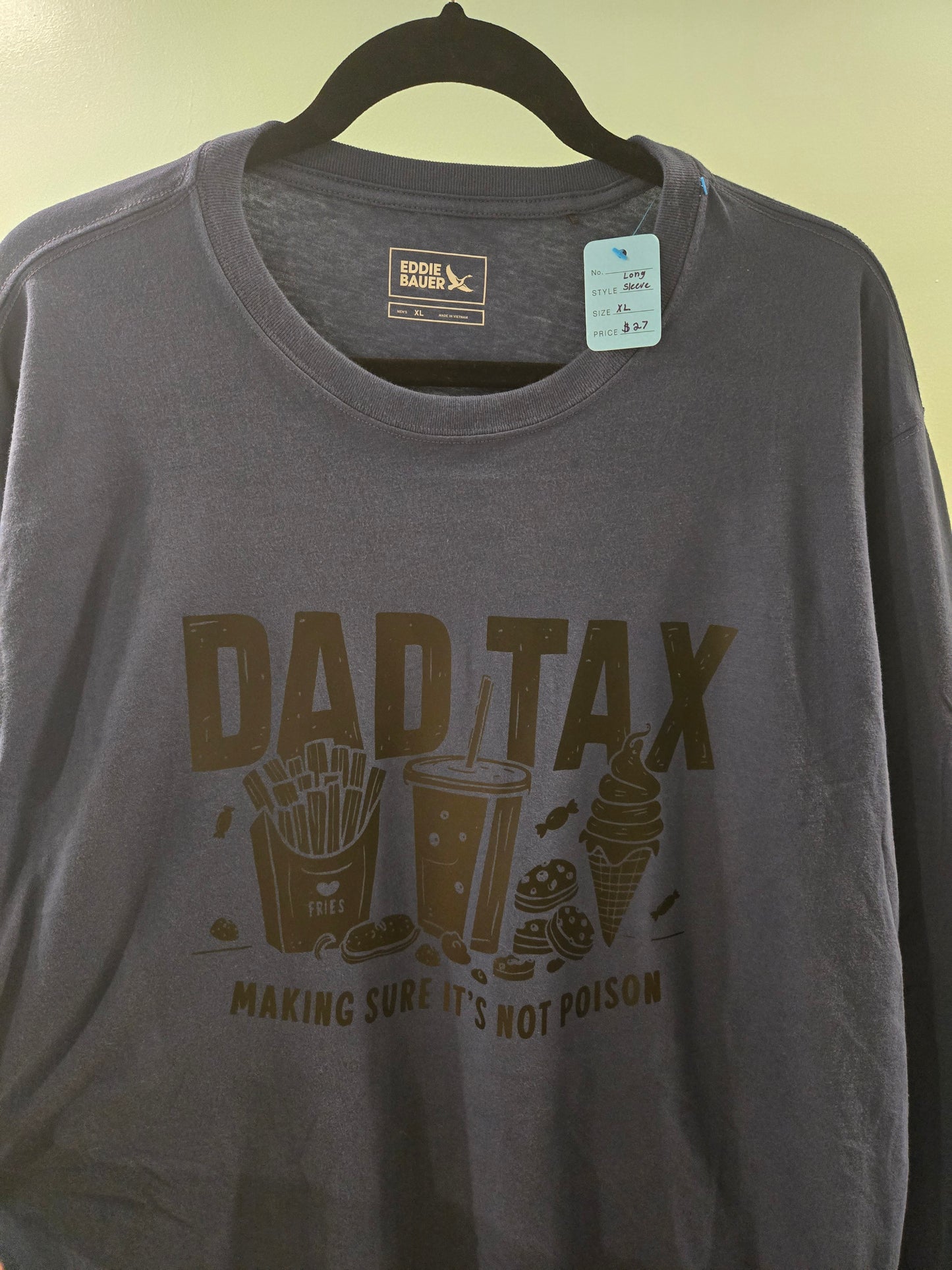 Dad Tax Shirt – Funny Graphic Long Sleeve Tee