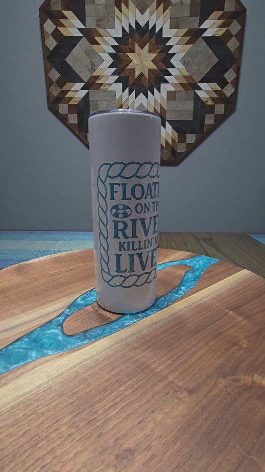 Floatin on the river tumbler