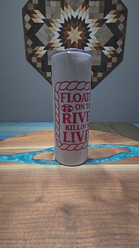 Floatin on the river tumbler